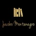 Escritor: Jacobo Montenegro | CO | Desde Nov/2012 Escritor: Jacobo Montenegro | CO | Desde Nov/2012